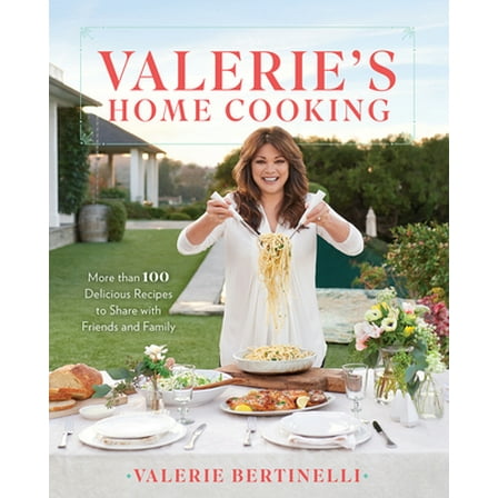 Pre-Owned Valerie's Home Cooking: More Than 100 Delicious Recipes to Share with Friends and Family (Hardcover) 0848752287 9780848752286