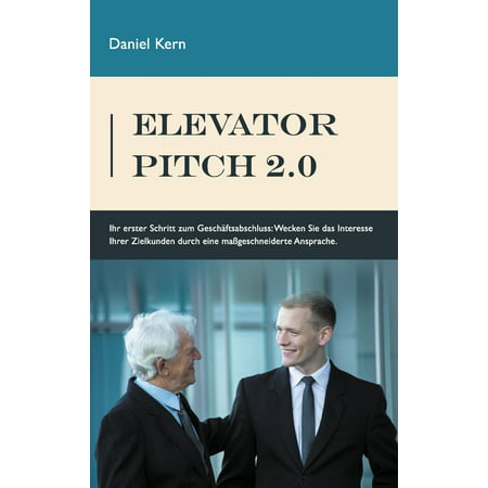 Elevator Pitch 2.0 - eBook (Best Elevator Pitch Examples)
