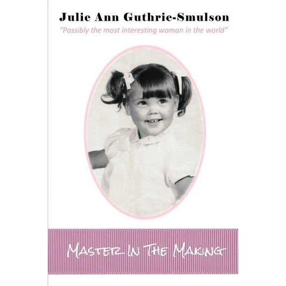 Master In The Making, (Paperback)