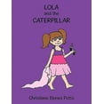 thumbnail image 1 of Lola and the Caterpillar, 1 of 2