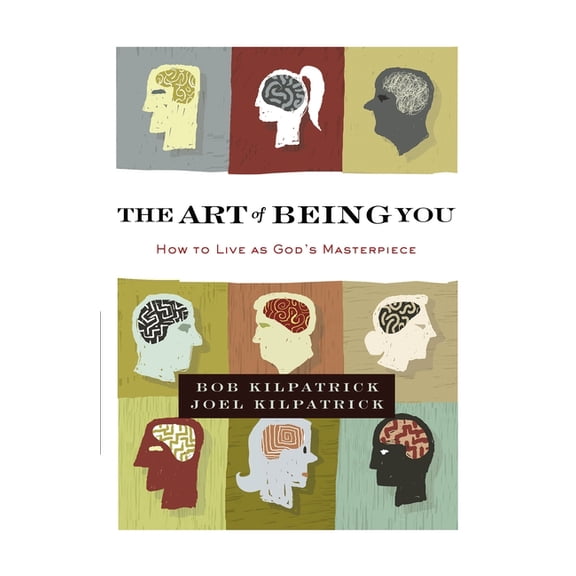 The Art of Being You: How to Live as God's Masterpiece, (Paperback)