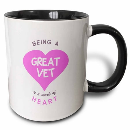 

3dRose Being a Great Vet is a work of Heart. veterinarian job appreciation Two Tone Black Mug 11oz