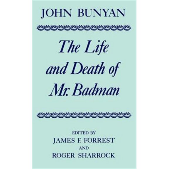 Pre-Owned C Oet T Oxford English Texts The Life and Death of Mr. Badman, (Hardcover)