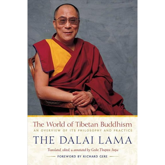 The World of Tibetan Buddhism: An Overview of Its Philosophy and Practice, (Paperback)