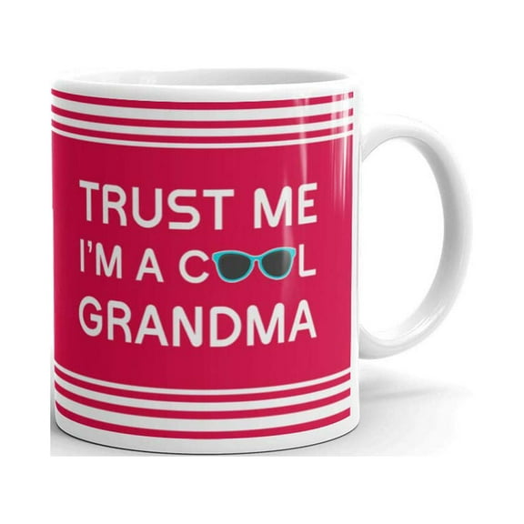 11 oz Women's Day Christmas Cute Gift For Mimi Mother Trust Me I'm a Cool Grandma Funny Best Birthday Gag Unique Coffee Mug