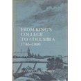 thumbnail image 1 of Pre-Owned From Kings College to Columbia, 1746-1800 (Hardcover) 0231039425 9780231039420, 1 of 1
