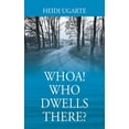 thumbnail image 2 of Pre-Owned Whoa! Who Dwells There? (Paperback) 1977252796 9781977252791, 2 of 2