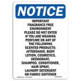 thumbnail image 1 of SignMission OS-NS-A-1824-V-13648 Signe d'Avertissement d'Osha de 18 x 24 Po - Environnement Sans Parfum Important, 1 of 1