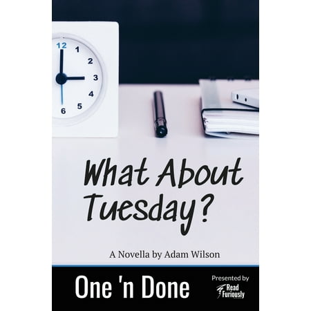One 'n Done: What About Tuesday (Paperback)