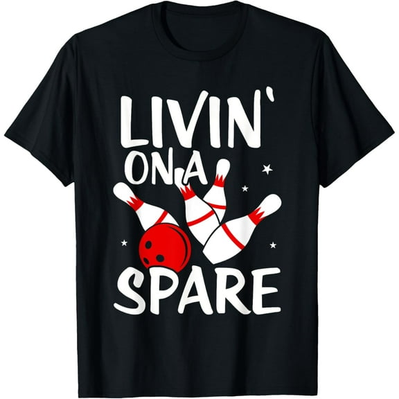 Living on a Spare Shirt Bowling League Team Shirt Funny Bowl T-Shirt100% cotton short-sleeved shirt for both men and women