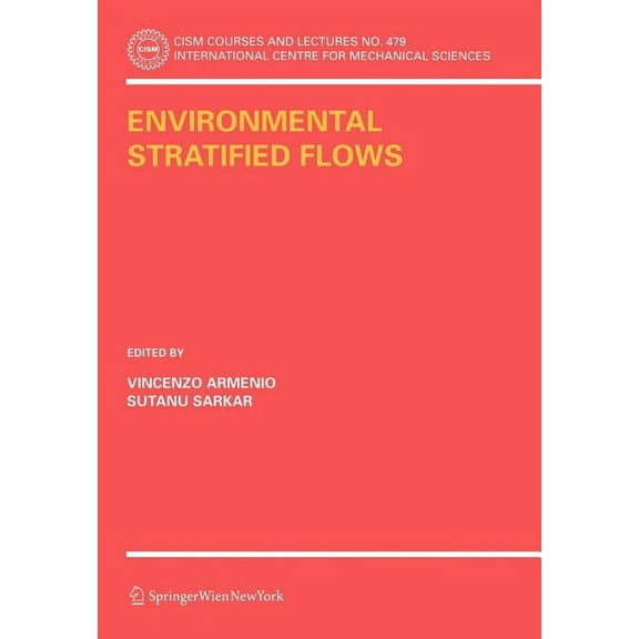 CISM International Centre for Mechanical Environmental Stratified Flows, Book 479, (Paperback)