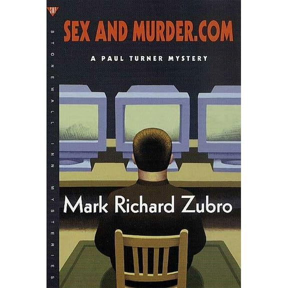 Paul Turner Mysteries Sex and Murder.com: A Paul Turner Mystery, Book 6, (Paperback)