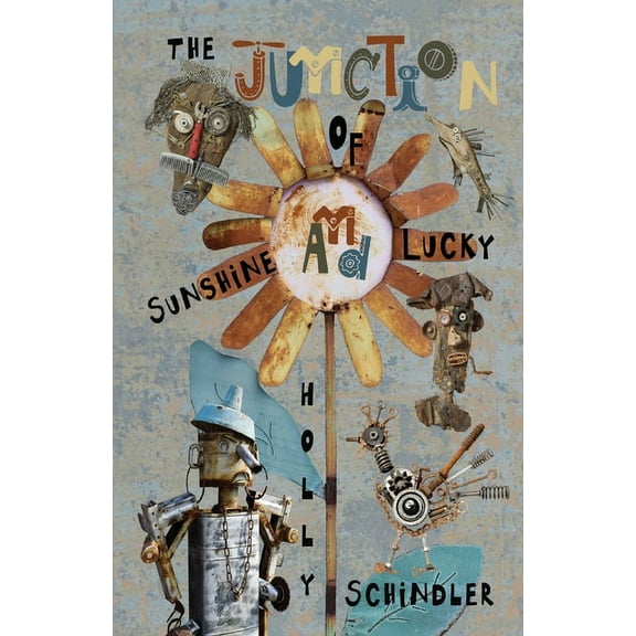 The Junction of Sunshine and Lucky, (Paperback)