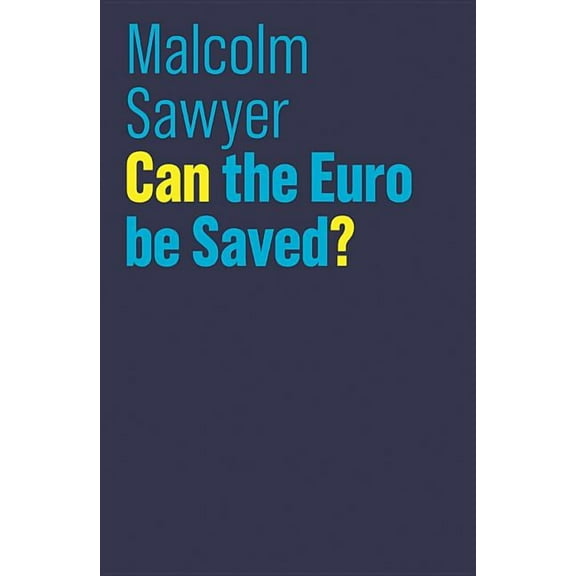 Future of Capitalism: Can the Euro Be Saved? (Hardcover)