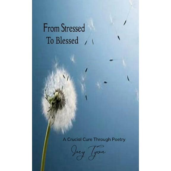 From Stressed to Blessed, (Paperback)