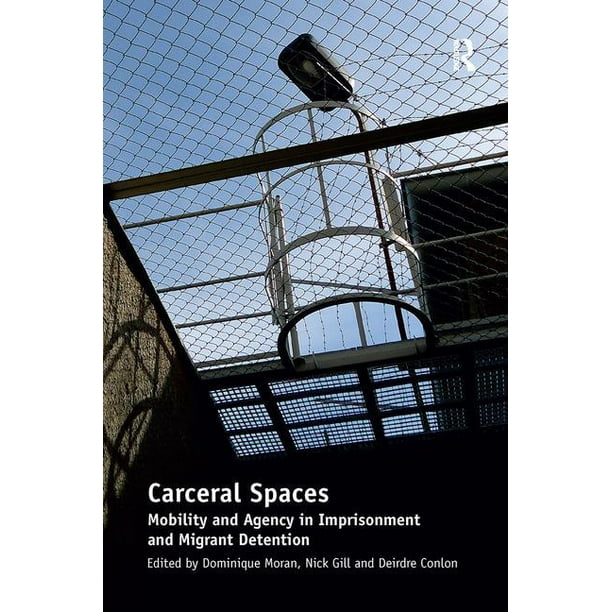 The cover of Carceral Spaces. There is a photo of a watchtower above the title.
