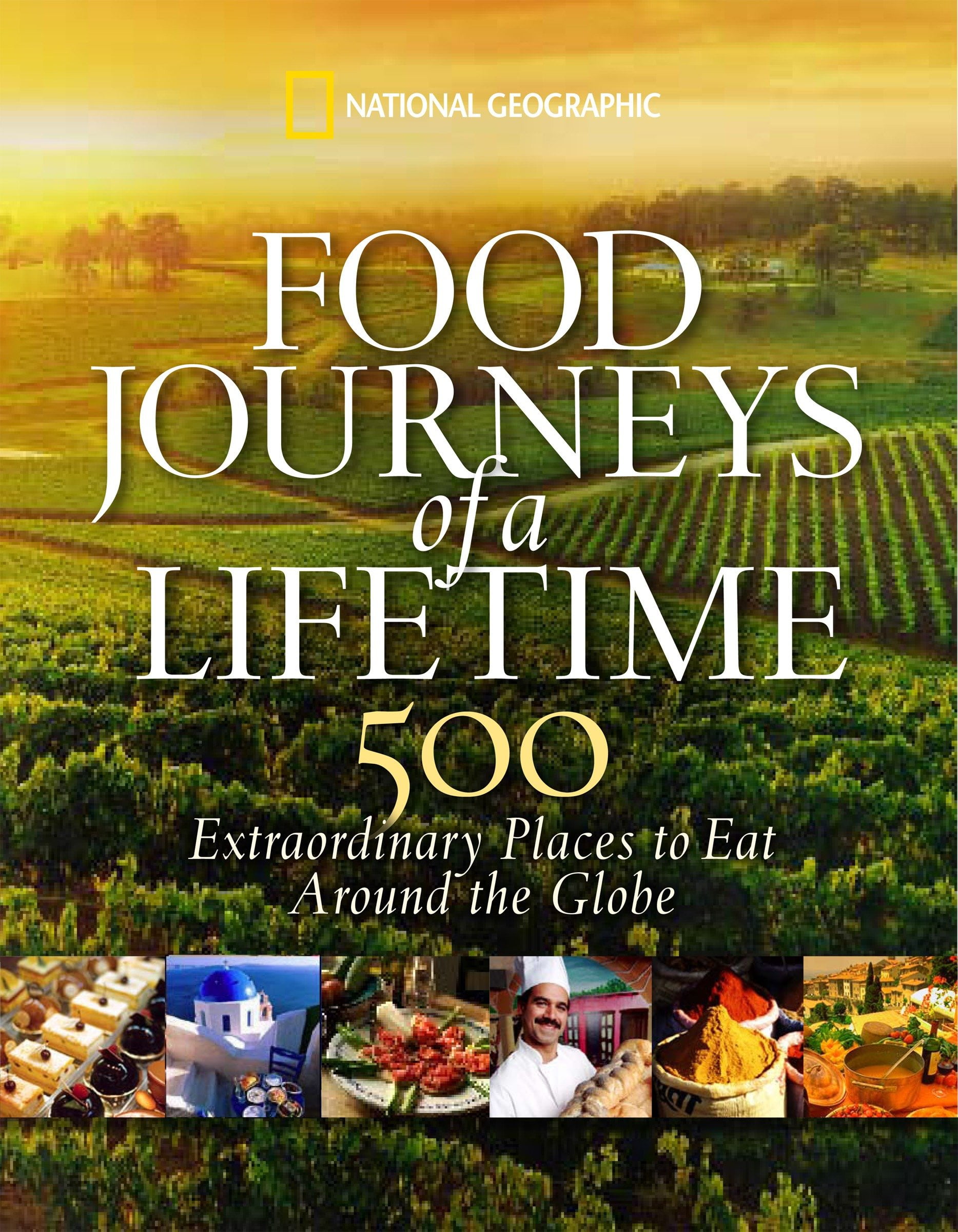 food-journeys-of-a-lifetime-500-extraordinary-places-to-eat-around