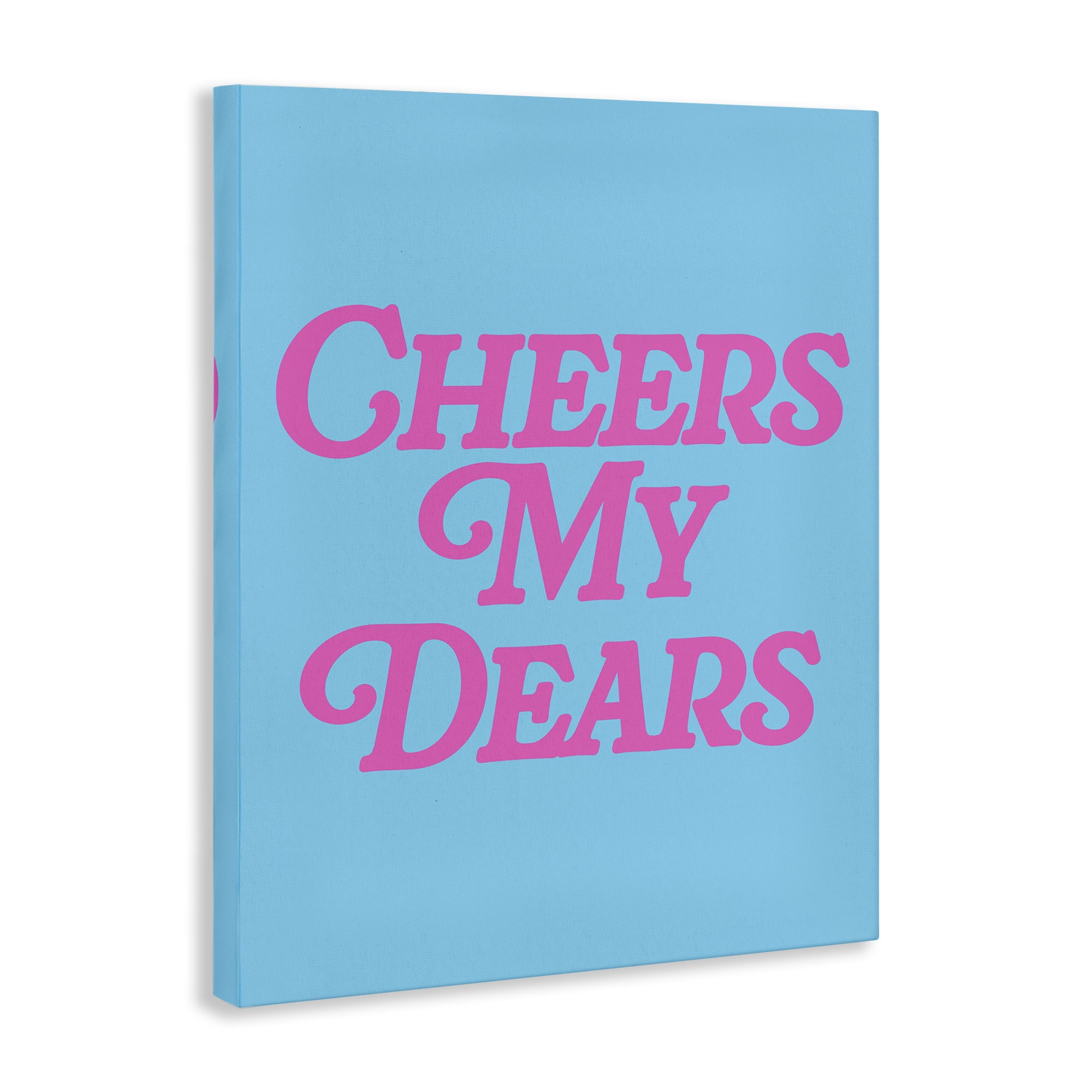 Stupell Industries Cheers My Dears Food & Beverage Painting Wrapped Canvas Art Print Wall Art, 24 x 30