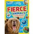 thumbnail image 1 of Pre-Owned National Geographic Kids Fierce Animals Sticker Activity Book: Over 1,000 Stickers! (Paperback) 1426319010 9781426319013, 1 of 1