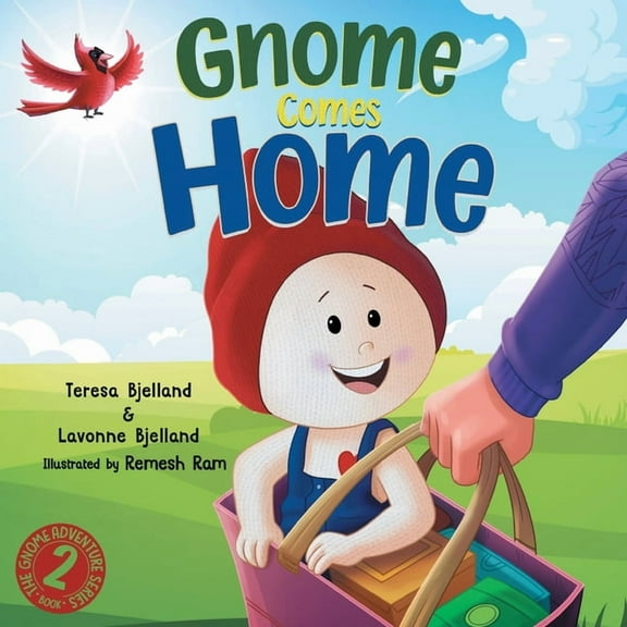 Gnome Adventure Gnome Comes Home: A Children's Book About the Excitement and Anxiety of Moving in with a New Family, Book 2, (Paperback)