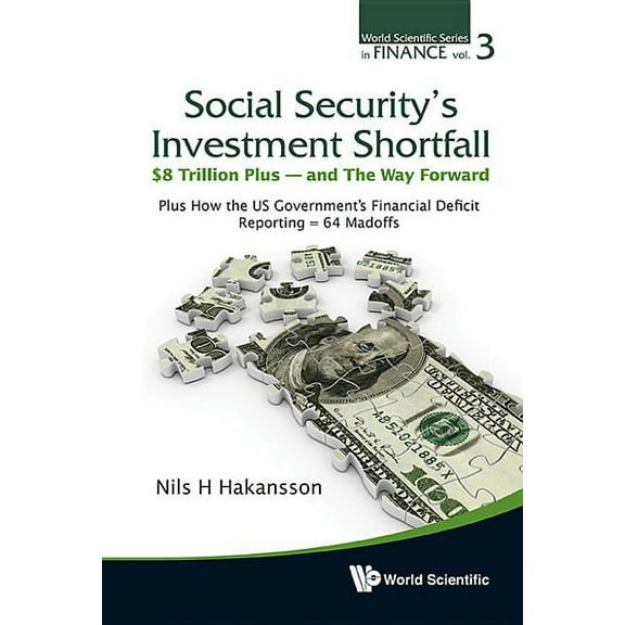 World Scientific Finance Social Security's Investment Shortfall, Book 3, (Hardcover)