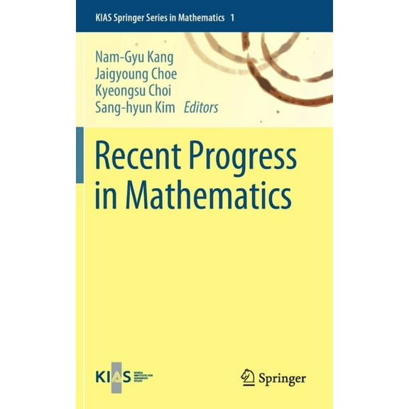 Kias Springer Mathematics Recent Progress in Mathematics, Book 1, (Hardcover)
