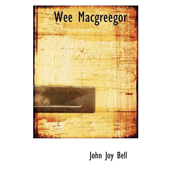 Wee Macgreegor