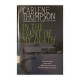 thumbnail image 1 of Pre-Owned In the Event of My Death (Hardcover) 0739406612 9780739406618, 1 of 1