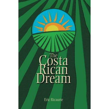 The Costa Rican Dream - eBook