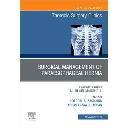 Paraesophageal Hernia Repair, an Issue of Thoracic Surgery
