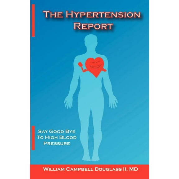 The Hypertension Report, (Paperback)