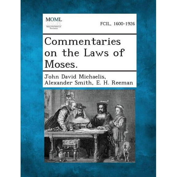Commentaries on the Laws of Moses., (Paperback)