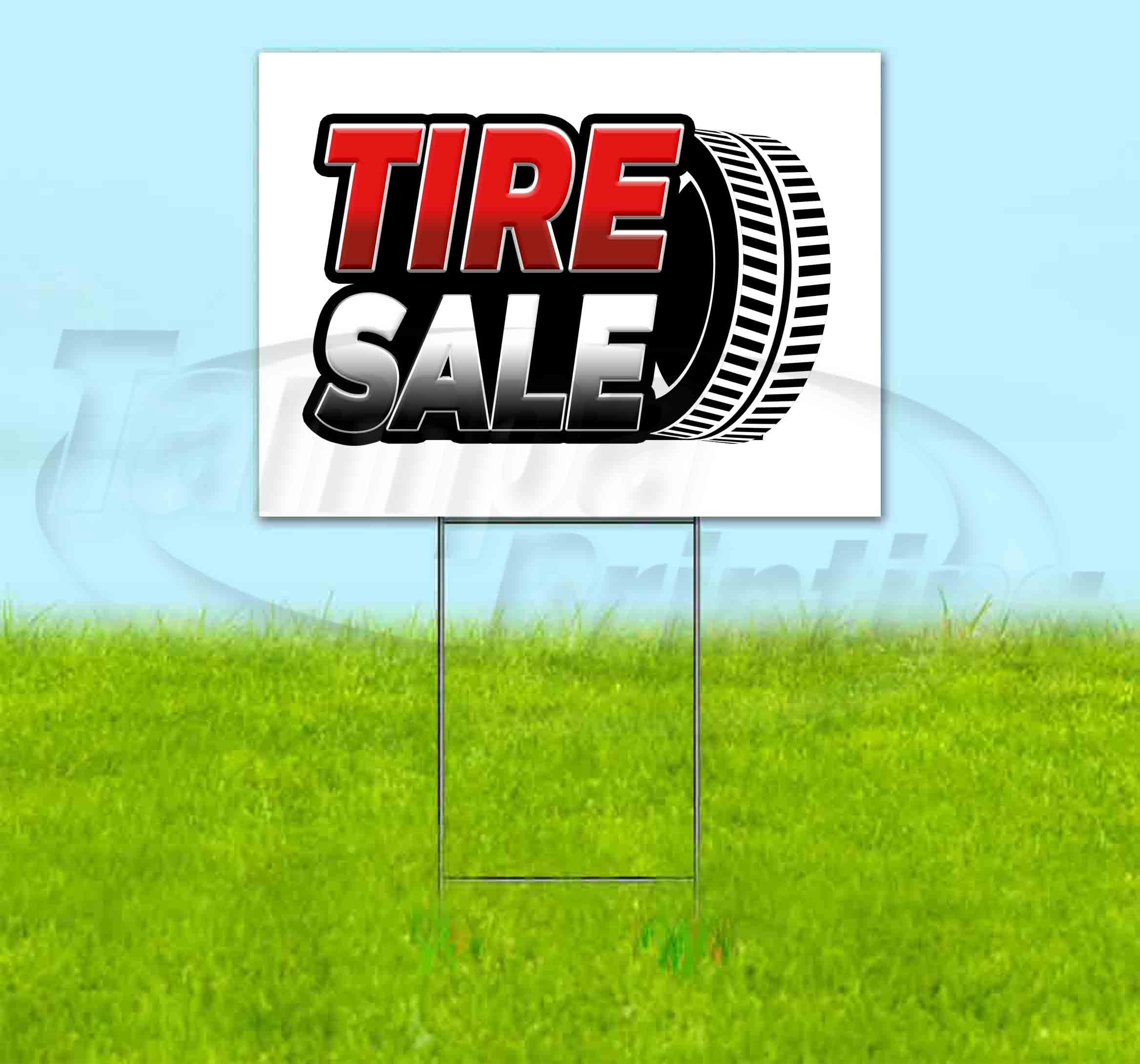 Tire Sale (18" x 24") Yard Sign, Includes Metal Step Stake