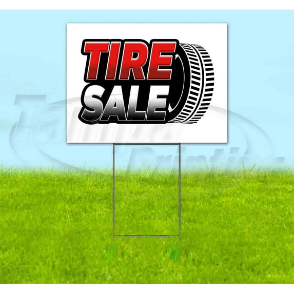 Tire Sale (18" x 24") Yard Sign, Includes Metal Step Stake