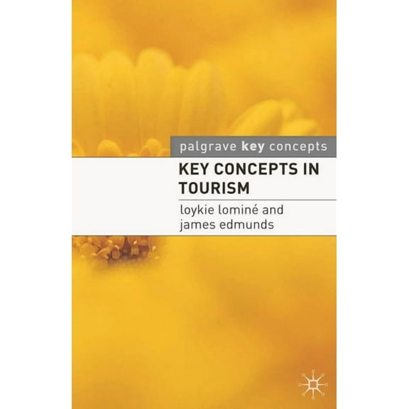 Key Concepts Key Concepts in Tourism, (Paperback)