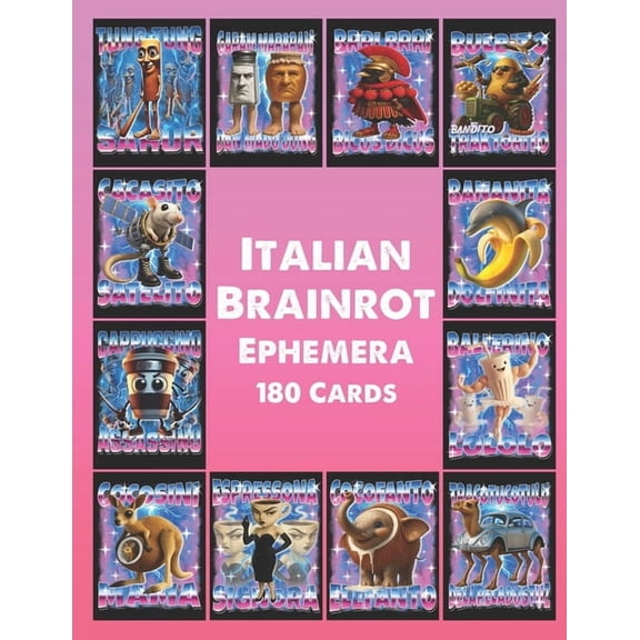 Italian Brainrot Ephemera: Unleash 180 Meme-Charged Cards: Italy's Absurd Brainrot Bonanza!, (Paperback)