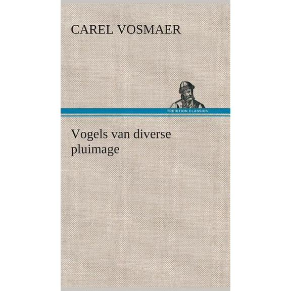 Vogels van diverse pluimage (Hardcover)