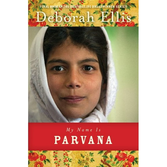 Pre-Owned My Name Is Parvana (Breadwinner Series, 4) (Hardcover) 1554982979 9781554982974