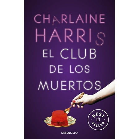 Sookie Stackhouse: El club de los muertos / Club Dead (Series #3) (Paperback)