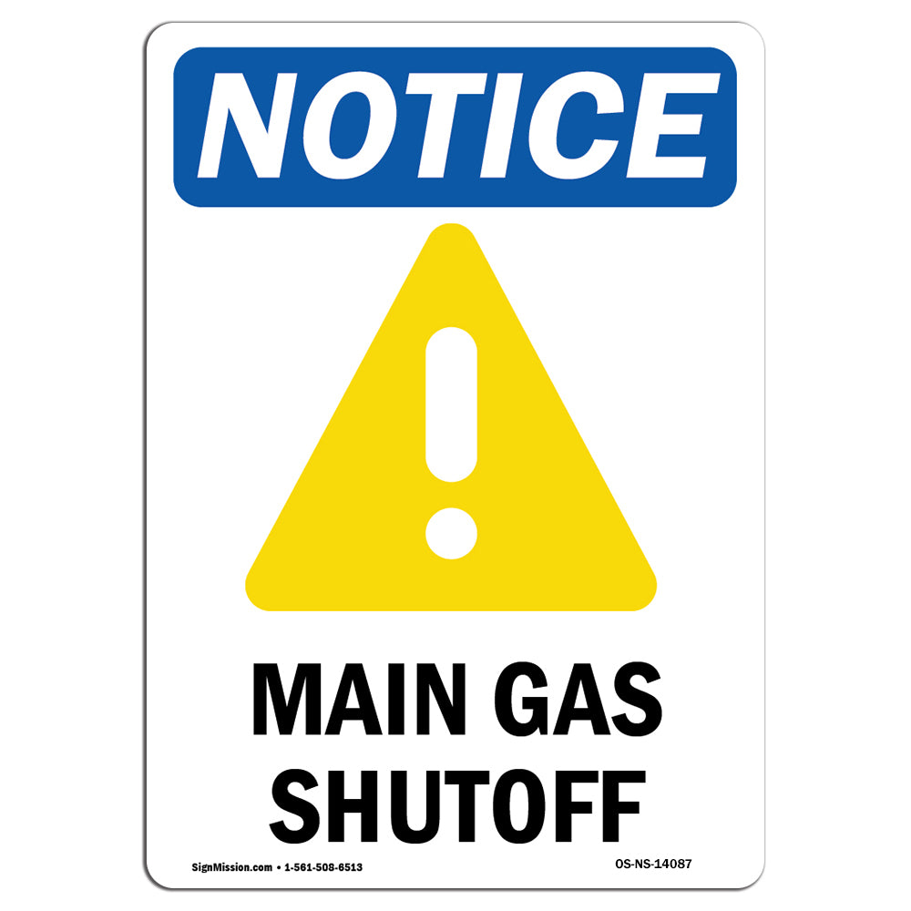 OSHA Notice Main Gas Shutoff Sign With Symbol Heavy Duty Sign or