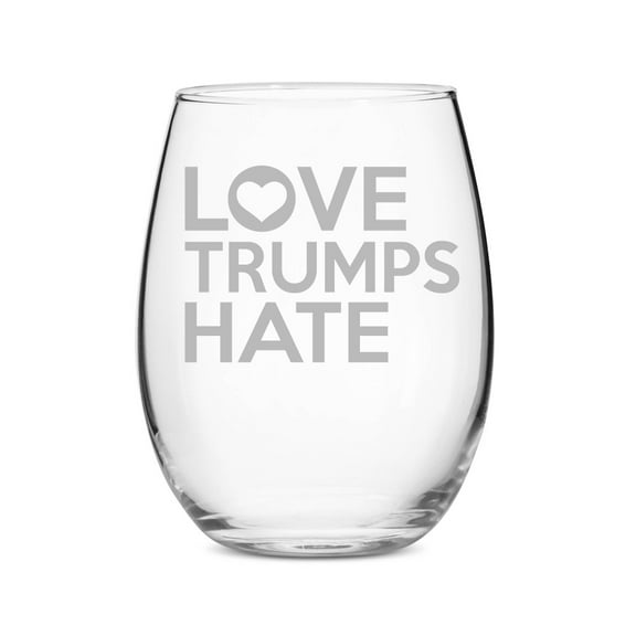 Love Heart Trumps Hate Stemless 15 oz Wine Glass