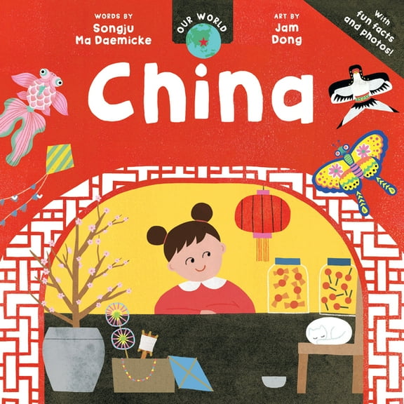 Our World Our World: China, (Paperback)