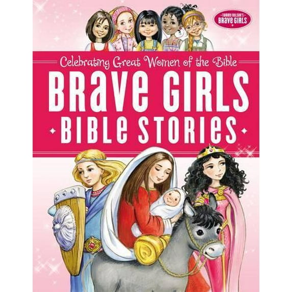 Pre-Owned Brave Girls Bible Stories (Hardcover) 0529108984 9780529108982