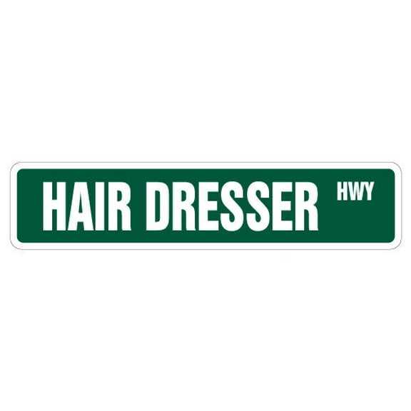 HAIR DRESSER Street Sign stylist beauty salon manicure supplies | Indoor/Outdoor |  30" Wide