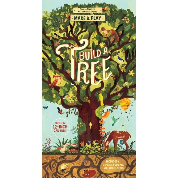 Make and Play: Build a Tree: Build a 12-Inch Oak Tree! Includes a 32-Page Book and 40  Model Pieces, (Hardcover)