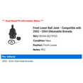 thumbnail image 2 of Front Lower Ball Joint - Compatible with 2002 - 2004 Oldsmobile Bravada 2003, 2 of 2