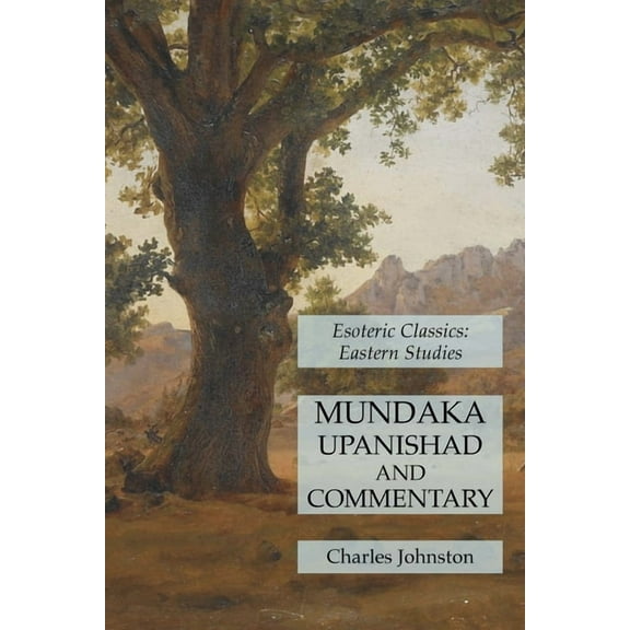 Mundaka Upanishad and Commentary: Esoteric Classics: Eastern Studies, (Paperback)
