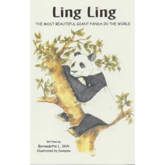 Pre-Owned Ling Ling: The Most Beautiful Giant Panda in the World, 9781902587042, 1902587049, Hardcover,