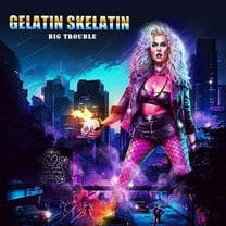 Gelatin Skelatin - Big Trouble - Music & Performance - CD