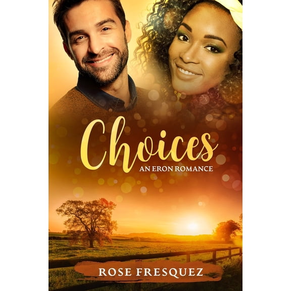 Romance in the Rockies: Choices: A Standalone (Paperback)
